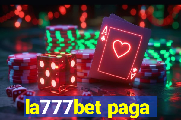 la777bet paga